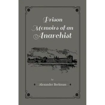Prison Memoirs of an Anarchist