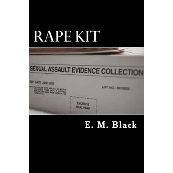 Rape Kit: Need to Know