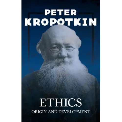 Ethics; Origin and Development