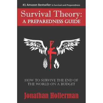 Survival Theory: A Preparedness Guide