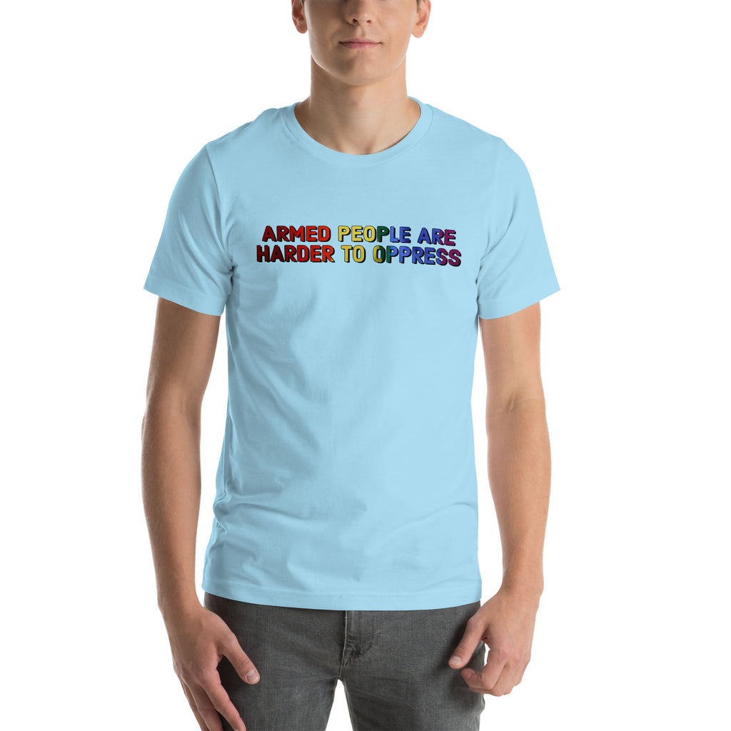 Armed People are Harder to Oppress - LGBT Unisex t-shirt