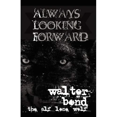 Always Looking Forward