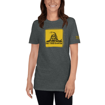 Don't Tread on Anyone Unisex T-Shirt - Proud Libertarian - Proud Libertarian